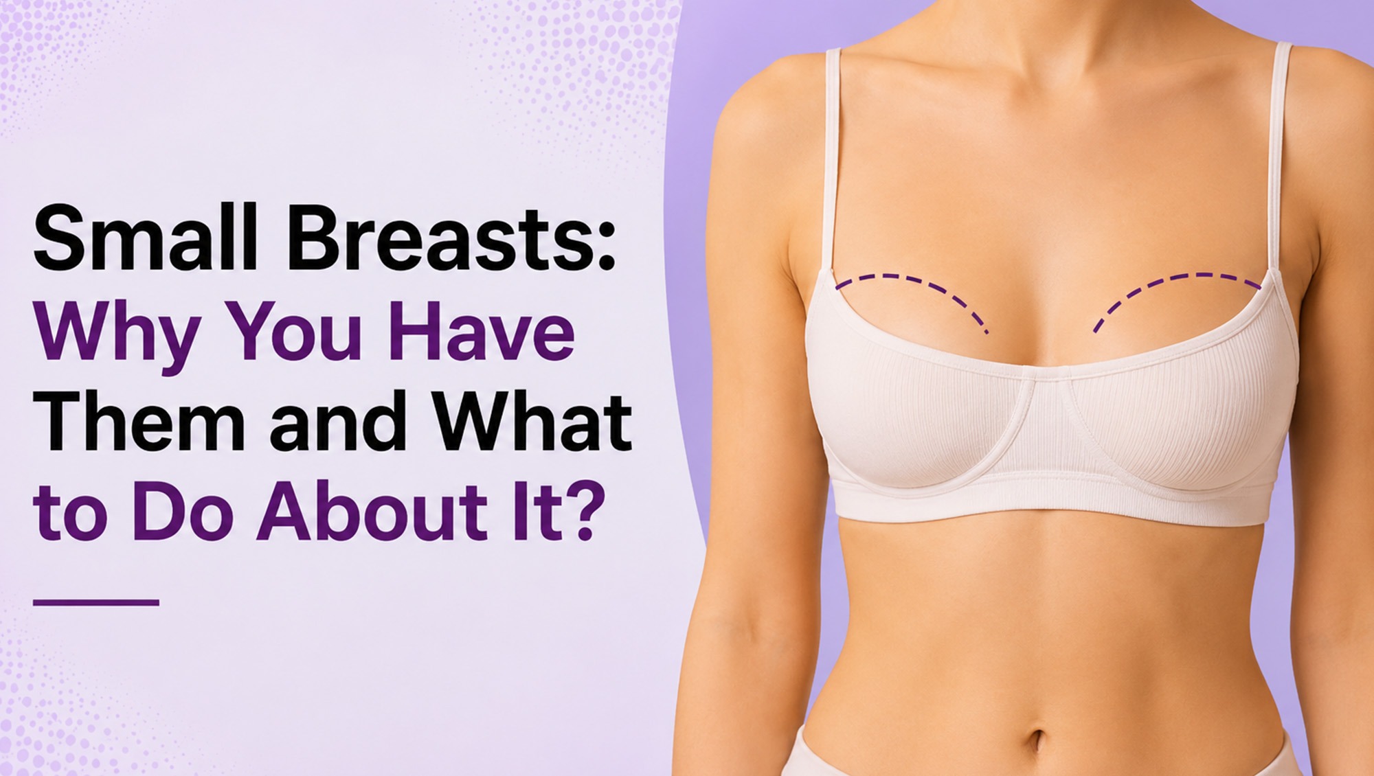 small-breasts-why-you-have-them